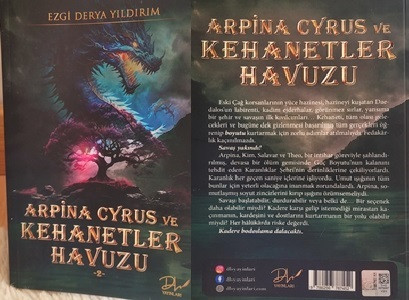 Başarılı Yazar Ezgi Derya Yıldırım'dan Yeni bir roman    '''Arpina Cyrus ve Kehanetler Havuzu''